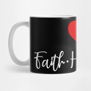 Faith Hope Love Mug